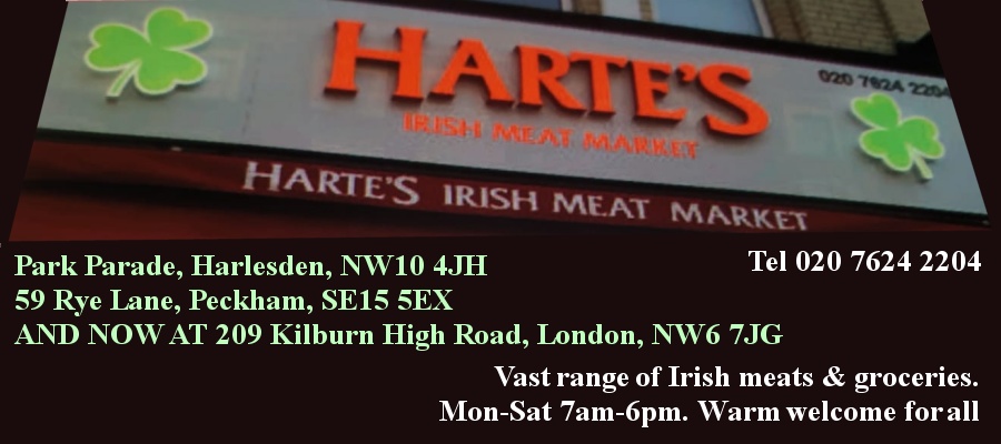 Harte's Irish Meat Market Harlsden, Peckham and now Kilburn High Road
